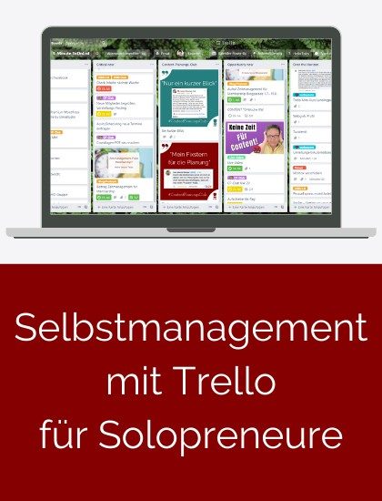 Selbstmanagement mit Trello für Solopreneure