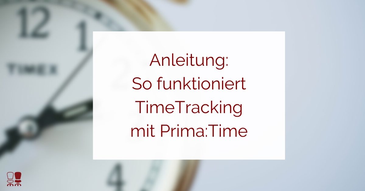 Zeiterfassung mit Prima:Time